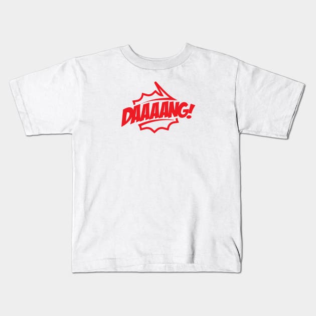 Daaang - Talking Shirt (Red) Kids T-Shirt by jepegdesign